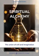 Spiritual Alchemy — 