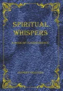 Spiritual Whispers — 