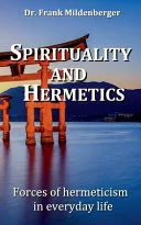 Spirituality and Hermetics — 