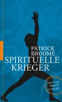 Spirituelle Krieger — 
