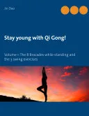 Stay young with Qi Gong — 