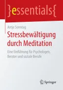 Stressbewältigung durch Meditation — 