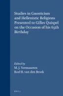 Studies in Gnosticism and Hellenistic Religions Presented to Gilles Quispel on the Occasion of his 65th Birthday — 
