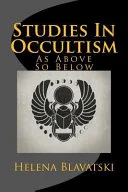 Studies in Occultism — 