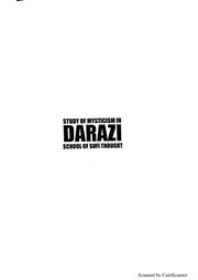 Study Of Mysticism In Darazi School Of Sufi Thought