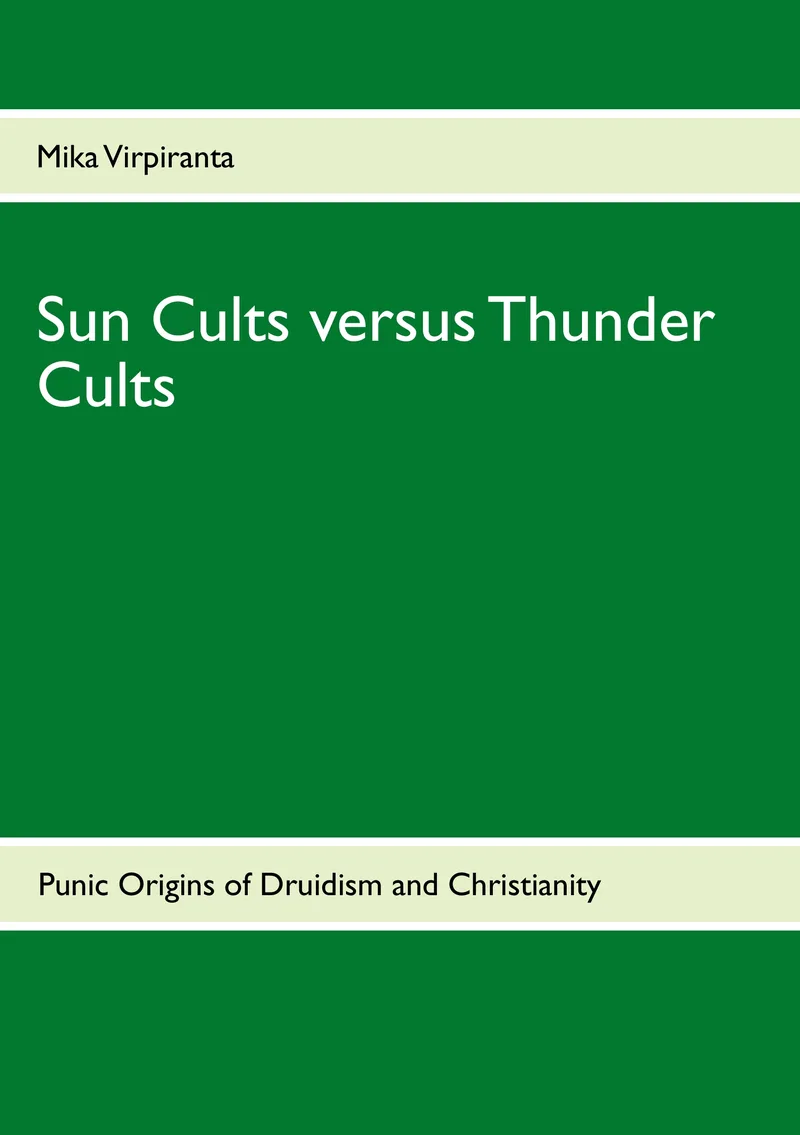 Sun Cults Versus Thunder Cults — 