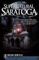 Supernatural Saratoga — 