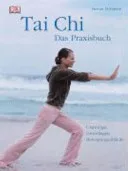 Tai Chi - das Praxisbuch — 