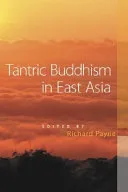 Tantric Buddhism in East Asia — 
