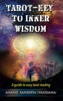 Tarot-Key to Inner Wisdom: A guide to easy tarot reading — 