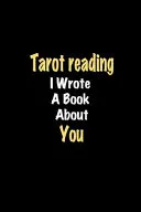 Tarot Reading I Wrote a Book about You Journal — 