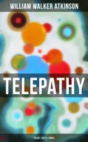 Telepathy (Theory, Facts & Proof) — 