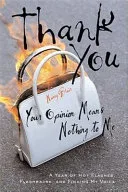 Thank You, Your Opinion Means Nothing to Me — 