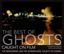 The Best of Ghosts Caught on Film — 