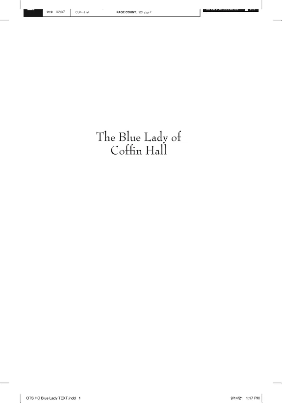 The Blue Lady of Coffin Hall