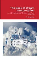 The Book of Dream Interpretation — 