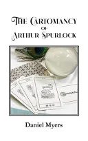 The Cartomancy of Arthur Spurlock — 