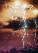 The Coming of the Fairies — 