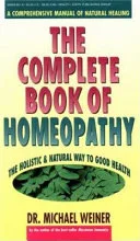 The Complete Book of Homeopathy — 