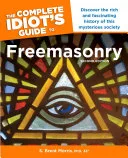 The Complete Idiot’s Guide to Freemasonry, 2nd Edition — 