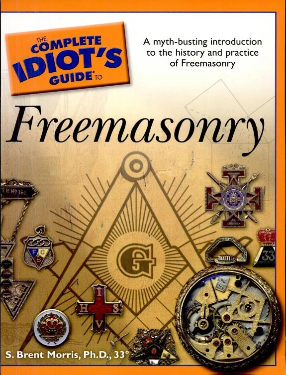 The Complete Idiot's Guide to Freemasonry