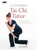 The Complete Tai Chi Tutor — 
