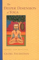 The Deeper Dimension of Yoga — 