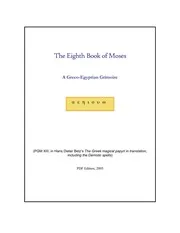 The Eighth Book of Moses: A Greco-Egyptian Grimoire