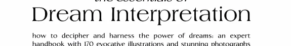 The Essentials of Dream Interpretation
