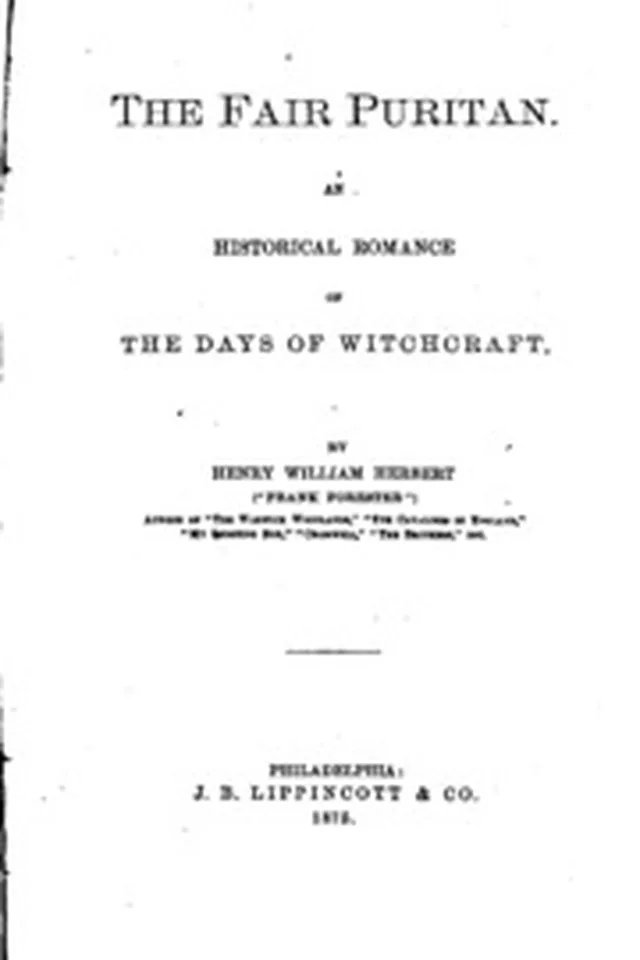 The Fair Puritan: An Historical Romance of the Days of Witchcraft