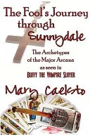 The Fool's Journey Through Sunnydale — 