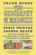 The Geography of Madness — 