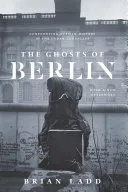 The Ghosts of Berlin — 