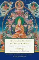 The Great Exposition of Secret Mantra, Volume One — 