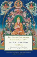 The Great Exposition of Secret Mantra, Volume Three — 