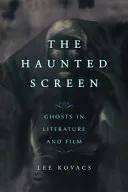 The Haunted Screen — 