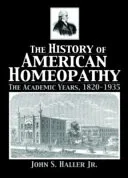 The History of American Homeopathy — 