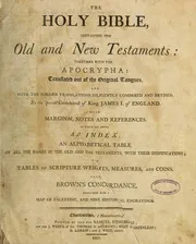 The Holy Bible, containing the Old and New Testaments; together with the Apocrypha;