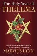 The Holy Year of Thelema — 