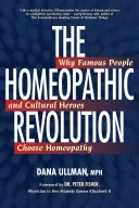 The Homeopathic Revolution — 