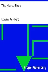 The Horse Shoe: The True Legend of St. Dunstan and the Devil, Showing How the Horse-Shoe Came to Be a Charm against Witchcraft