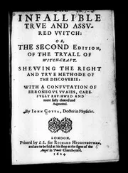 The infallible trve and assvred vvitch; or, The second edition of The tryall of witch-craft. Shevving the right and trve methode of the discoverie; with a confvtation of erro- neovs vvaies, carefully reviewed and more fully cleared and augmented. 16