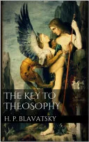 The Key to Theosophy — 