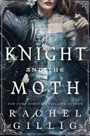 The Knight and the Moth — 