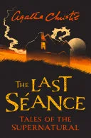 The Last Séance: Tales of the Supernatural by Agatha Christie (Collins Chillers) — 