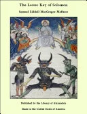 The Lesser Key of Solomon and Goetia The Book of Evil Spirits — 