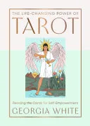 The Life-Changing Power of Tarot — 