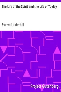 The Life of the Spirit and the Life of To-day