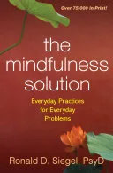 The Mindfulness Solution — 