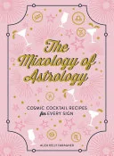 The Mixology of Astrology — 